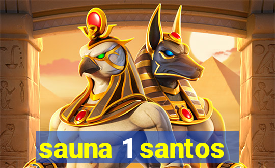 sauna 1 santos